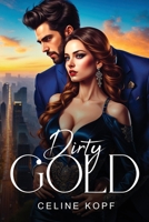 Dirty Gold 1787990117 Book Cover