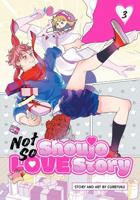 Not So Shoujo Love Story, Vol. 3 (3) 1974762165 Book Cover