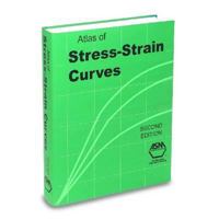 Atlas of Stress-Strain Curves (#06825G) 087170739X Book Cover