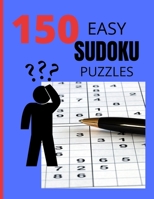 150 Easy Sudoku Puzzles: Easy Sudoku Puzzle Book for Adults B094LHYD9Y Book Cover
