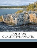 Notes on Qualitative Analysis 117358708X Book Cover