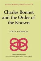 Charles Bonnet and the Order of the Known 9027713898 Book Cover