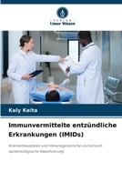Immunvermittelte entzündliche Erkrankungen (IMIDs) (German Edition) 6209519601 Book Cover