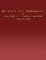 Local Rules and Internal Operating Procedures of the Court of Appeals for the Second Circuit 1489550054 Book Cover