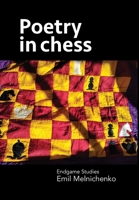 Poetry in chess: Endgame Studies 0473738341 Book Cover