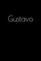 Gustavo: Notebook / Journal / Diary - 6 x 9 inches (15,24 x 22,86 cm), 150 pages. Personalized for Gustavo. 169389825X Book Cover