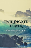 Twillingate Tower B0CLLHMQ5Q Book Cover