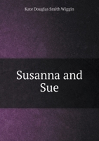 Susanna and Sue 1530731437 Book Cover