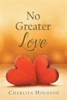 No Greater Love 1641407972 Book Cover