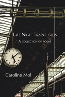 Late Night Train Lights 1387553836 Book Cover