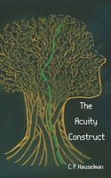 The Acuity Construct B0DTWFC5SD Book Cover