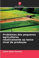 Problemas dos pequenos agricultores relativamente ao baixo nível de produção (Portuguese Edition) 6208234565 Book Cover