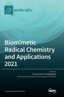 Biomimetic Radical Chemistry and Applications 2021 3036543503 Book Cover