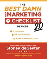 The Best Damn Web Marketing Checklist, Period! 0990346145 Book Cover