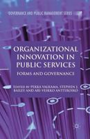 Organizational Innovation in Public Services: Forms and Governance (Governance and Public Management) 1349436518 Book Cover