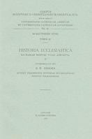 Historia Ecclesiastica Zachariae Rhetori Vulgo Adscripta, II. Accedit Fragmentum Historiae Ecclesiasticae Dionysii Telmahrensis. Syr. 39. = Syr. III, 9042901195 Book Cover