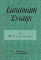 Landmark Essays on Rhetoric and Literature: Volume 16 (Landmark Essays Series) 1880393263 Book Cover