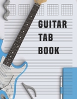 Guitar Tab Book: Blank Bass Guitar Tab Notebook and Journal 1708007423 Book Cover