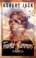 Fearful Summons: A Novella 172284034X Book Cover