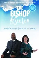 The Bishop & The Seeker 1935529447 Book Cover