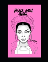 Black Girls Magic Affirmation B0GHRLQ4RM Book Cover