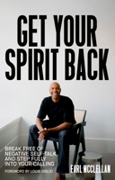Get Your Spirit Back: Break Free of Negative Self-Talk and Step Fully Into Your Calling 0593445643 Book Cover