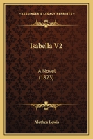 Isabella V2: A Novel 1165545179 Book Cover
