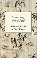 Sketching the Wind 1500374946 Book Cover