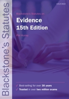 Blackstone's Statutes on Evidence 0198818580 Book Cover