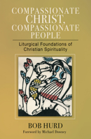 Have This Mind Among You: The Self-Emptying of Jesus and Liturgical Spirituality 0814684629 Book Cover
