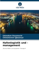 Hafenlogistik und -management: Grüne Häfen und sauberer Transport 6206080854 Book Cover