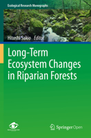 Long-Term Ecosystem Changes in Riparian Forests 9811530084 Book Cover