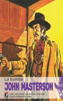 La tumba (Colección Oeste) 1619515377 Book Cover