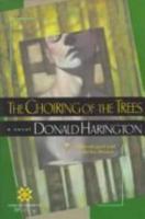 The Choiring Of The Trees 1592641032 Book Cover