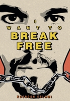 I Want to Break Free: An Abacus Story 1038368626 Book Cover