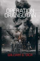Operation Orangutan 1785547798 Book Cover