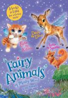 Kylie the Kitten, Daisy the Deer, and Sophie the Squirrel 3-Book Bindup: Fairy Animals of Misty Wood 1250297184 Book Cover