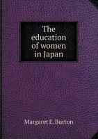 The Education Of Women In Japan 116579294X Book Cover