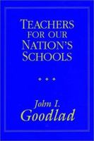 Teachers for Our Nation's Schools (Jossey Bass Education Series) 1555422705 Book Cover