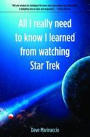 All I Really Need to Know I Learned from Watching Star Trek 0517883864 Book Cover