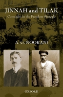 Jinnah and Tilak: Comrades in the Freedom Struggle 0195478290 Book Cover