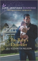 The Baby's Defender 1335402756 Book Cover