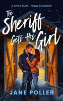 The Sherrif Gets His Girl (Crimson Creek) 1036707946 Book Cover