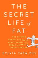 The Secret Life of Fat