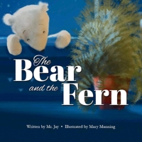 The Bear and the Fern 0692156135 Book Cover