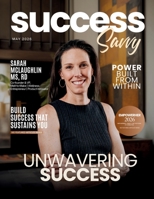 Success Savvy Magazine: May 2026 B0GZ6WG441 Book Cover