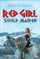 Red Girl: Shield Maiden 109803550X Book Cover