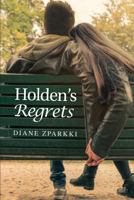 Holden's Regrets 1986065685 Book Cover