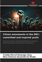 Citizen movements in the DRC: committed and inspired youth 6630012771 Book Cover