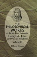 The Philosophical Works: In Five Volumes, Volume 3 117883994X Book Cover